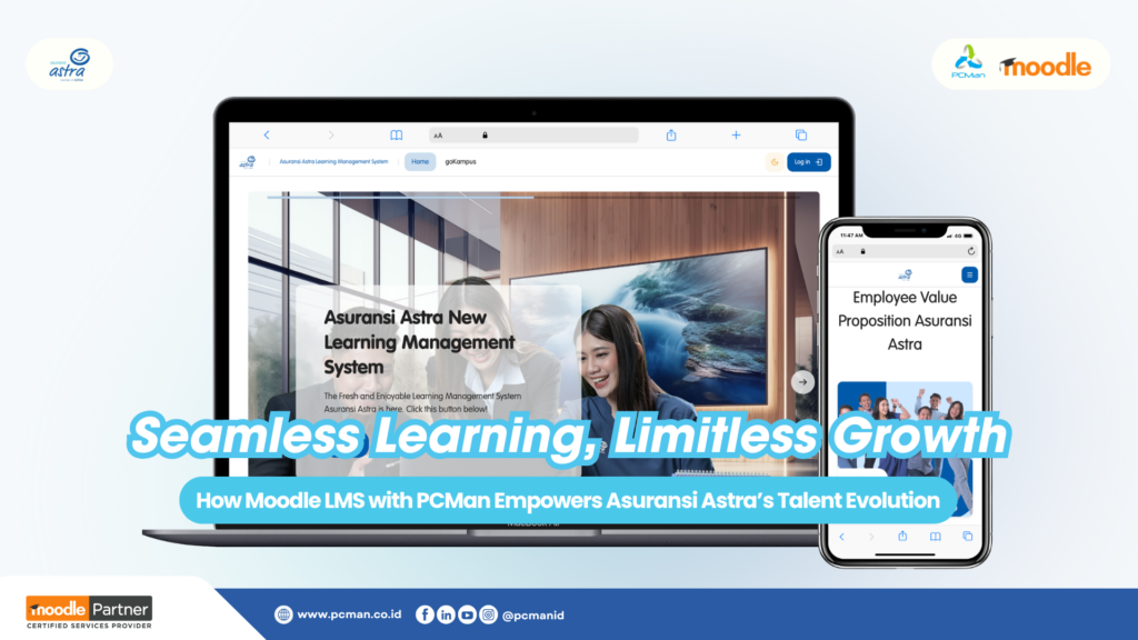 How Moodle LMS with PCMan Empowers Asuransi Astra’s Talent Evolution